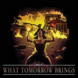Lord (AUS) : What Tomorrow Brings